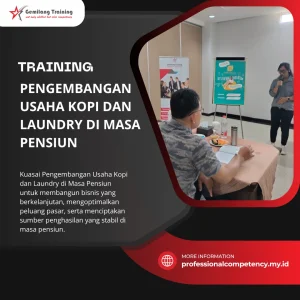 TRAINING PENGEMBANGAN USAHA KOPI DAN LAUNDRY DI MASA PENSIUN